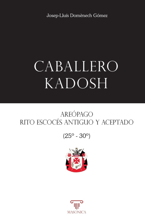 Knjiga Caballero Kadosh Josep-Lluís Domènech