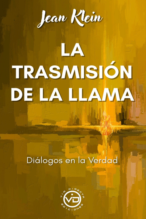 Книга LA TRASMISIÓN DE LA LLAMA Marina Prada