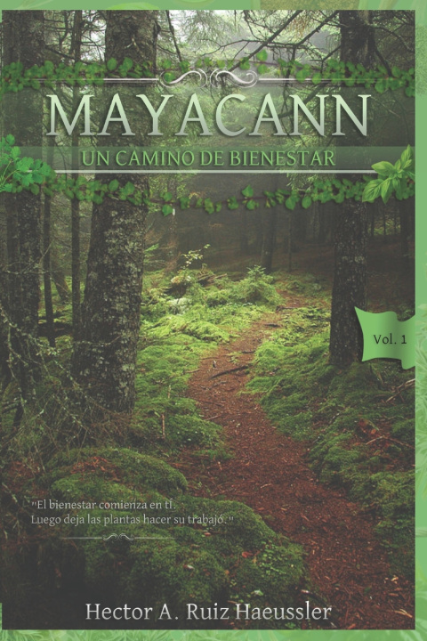 Книга Mayacann Hector A. Ruiz Haeussler