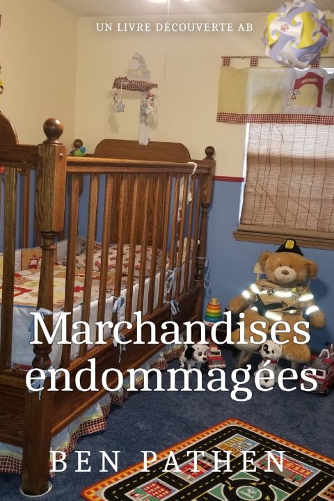 Книга Marchandises endommagées Ben Pathen