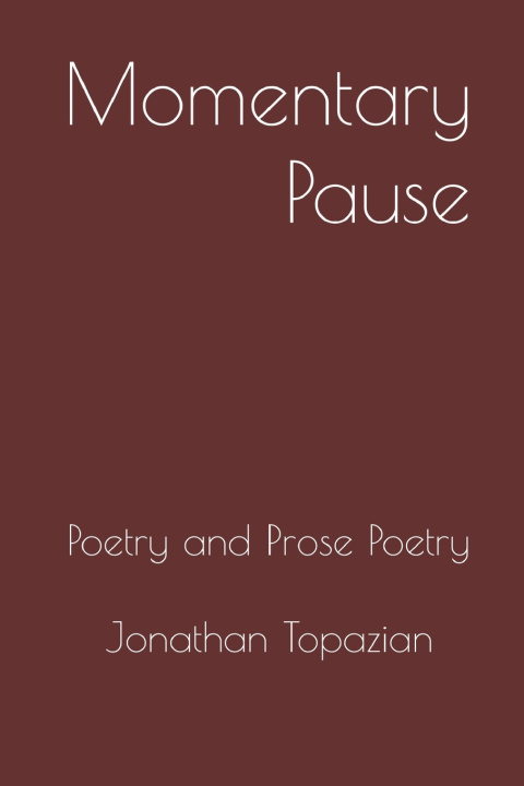 Carte Momentary Pause Jonathan Topazian
