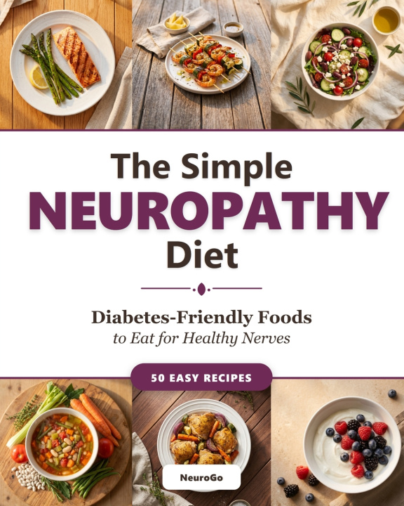 Книга The Simple Neuropathy Diet Darrin King D.C.