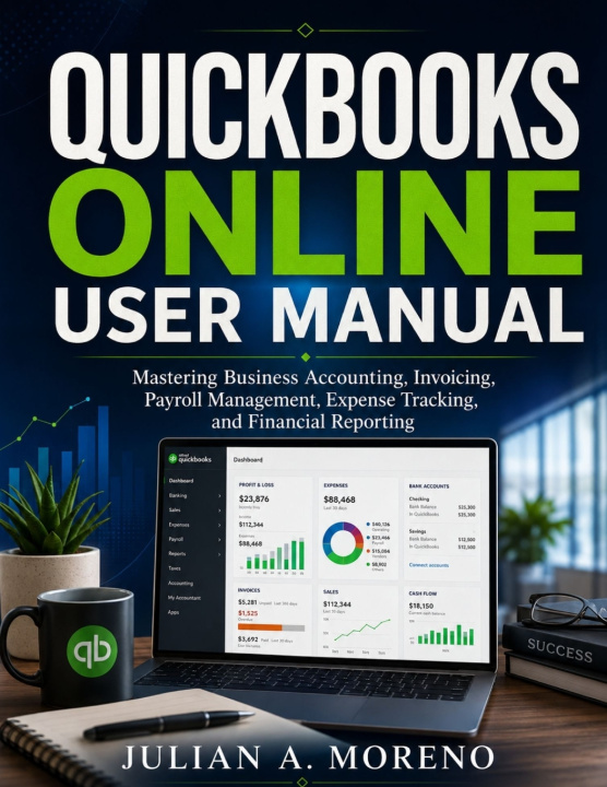 Livro QuickBooks Online User Manual 2026 Julian A. Moreno