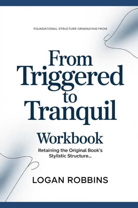 Carte Foundational Structure Originating from Triggered to Tranquil Loga Robbins