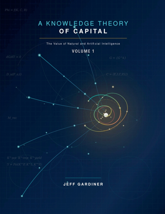Könyv A Knowledge Theory of Capital Jeffrey Gardiner