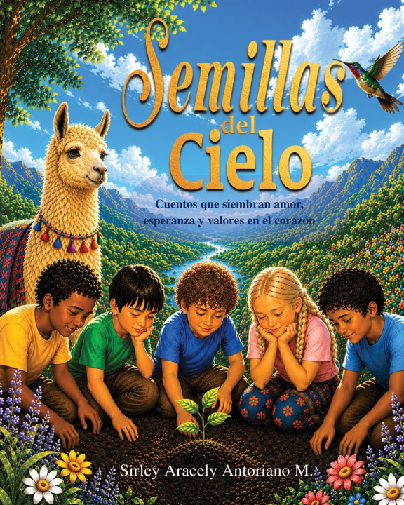 Carte Semillas del cielo Sirley Aracely Antoriano