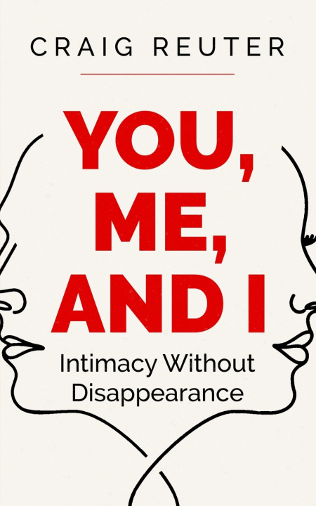 Carte You, Me, and I Craig Reuter