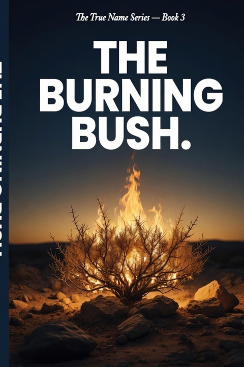 Libro The Burning Bush Kevin LaCombe