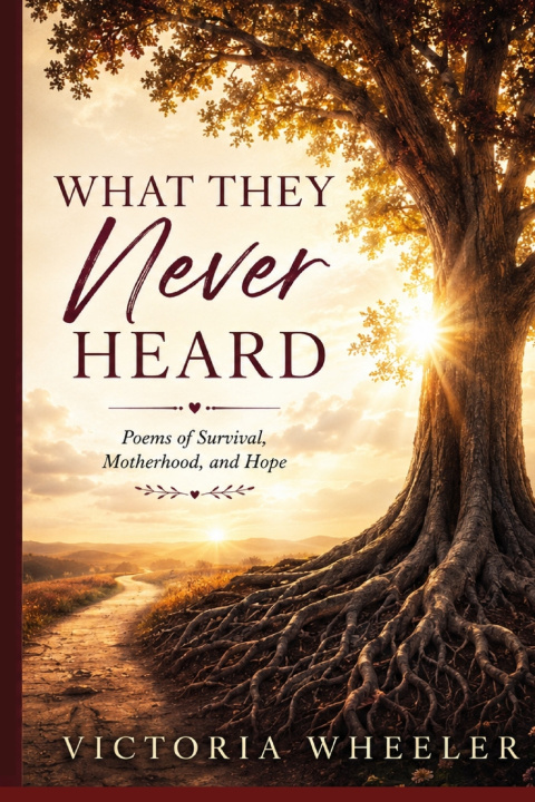 Carte What They Never Heard Victoria Wheeler