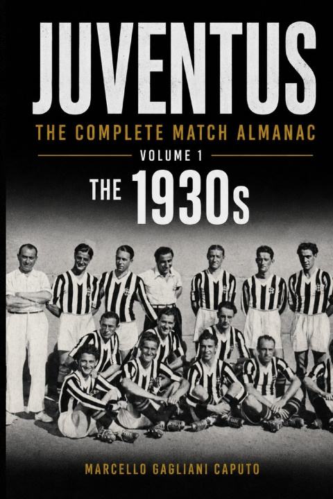 Knjiga JUVENTUS Marcello Gagliani Caputo