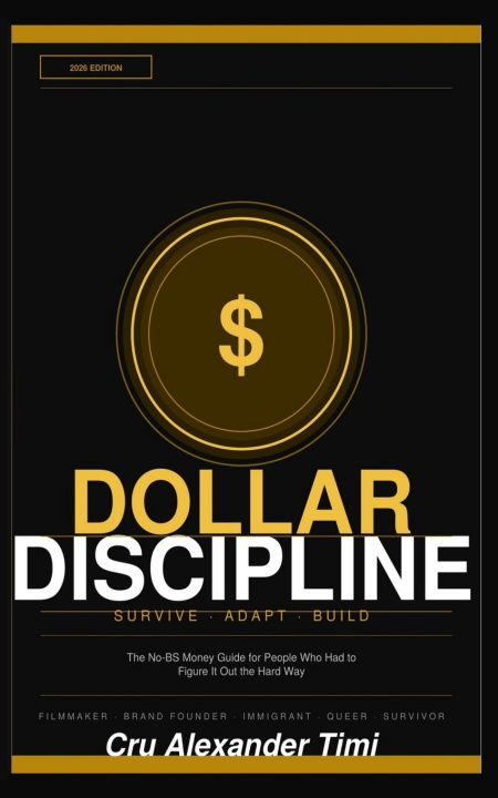 Libro DOLLAR DISCIPLINE Cru Alexander Timi