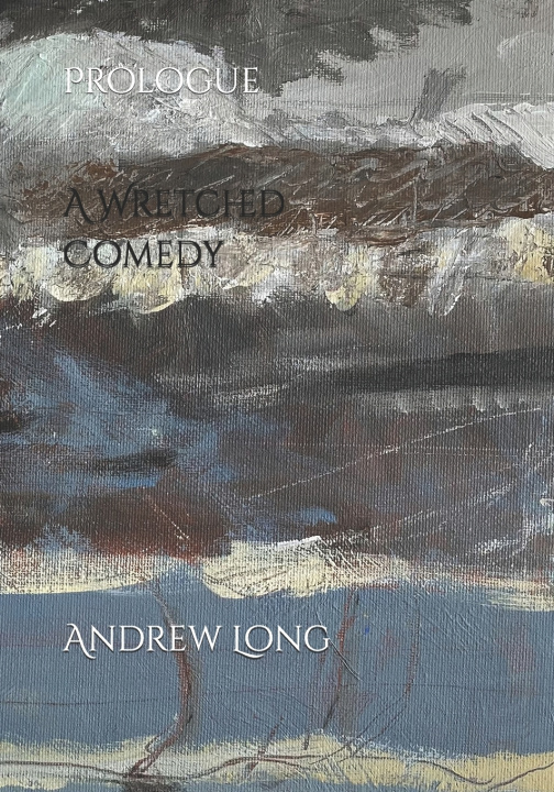 Boek A Wretched Comedy Andrew Long