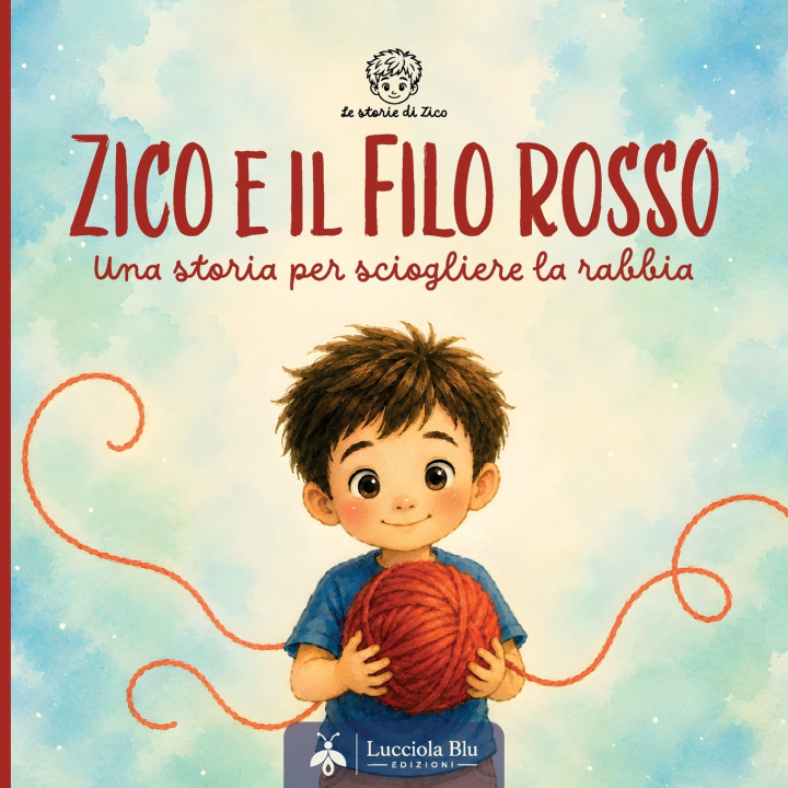 Carte Zico e il filo rosso Lucciola blu Edizioni