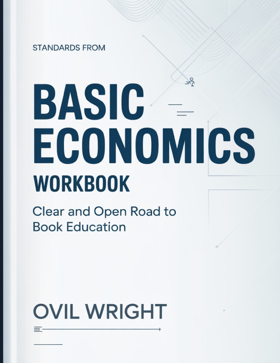 Libro Standards From Basic Economics Ovil Wright
