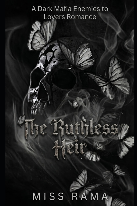 Buch The Ruthless Heir MISS RAMA