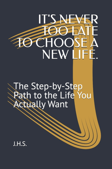 Boek THE DAY YOU CHOSE A DIFFERENT LIFE J.H.S .