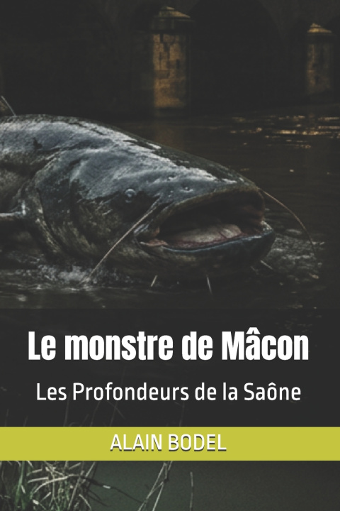 Книга Le monstre de Mâcon ALAIN BODEL