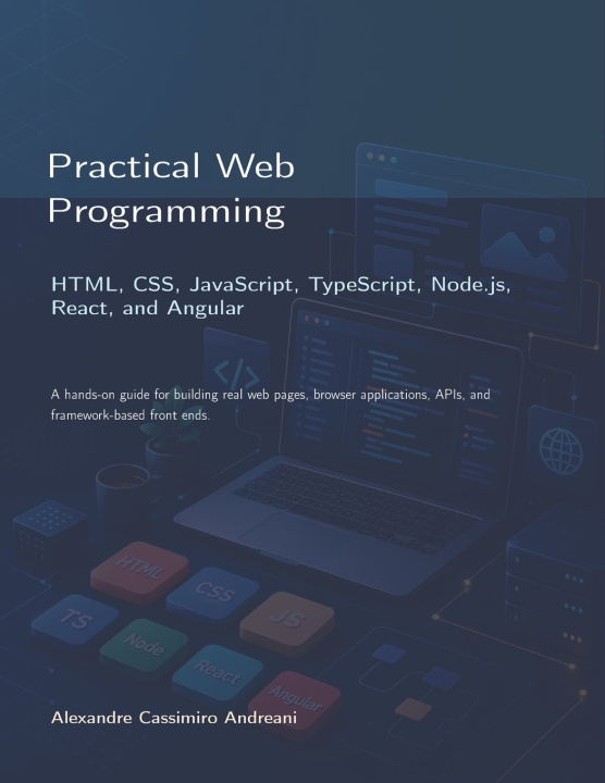 Kniha Practical Web Programming Alexandre Cassimiro Andreani