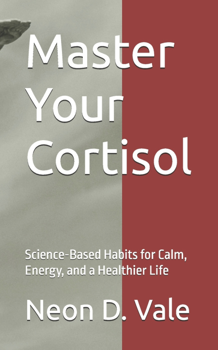Book Master Your Cortisol Neon D. Vale