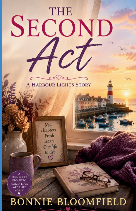 Book The Second Act Bonnie Bloomfield