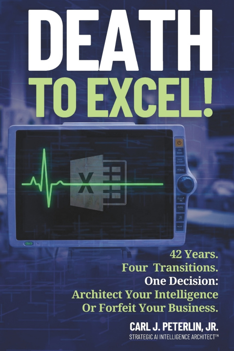 Buch Death To Excel! Carl J. Peterlin Jr.