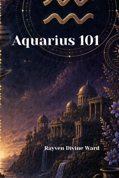 Книга Aquarius 101 Rayven Divine Ward