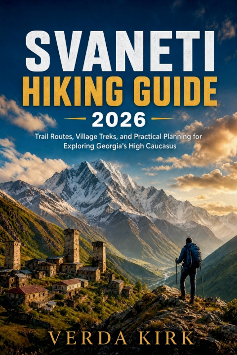 Książka SVANETI HIKING GUIDE 2026 VERDA KIRK