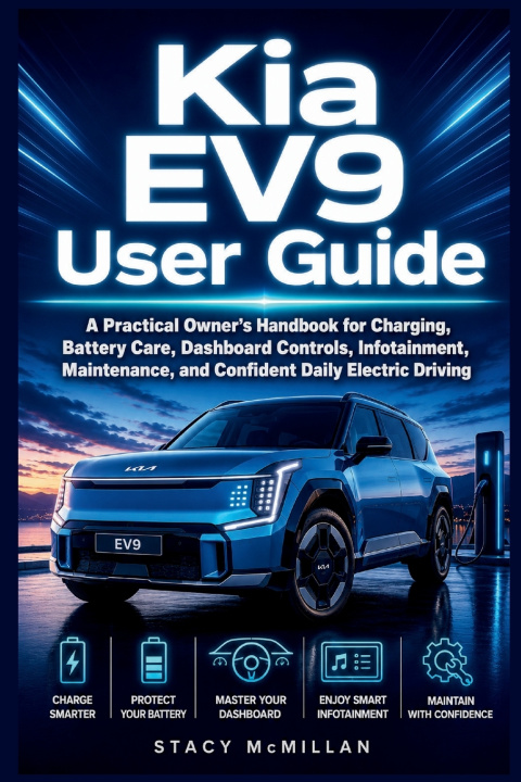 Книга Kia EV9 User Guide Stacy McMillan