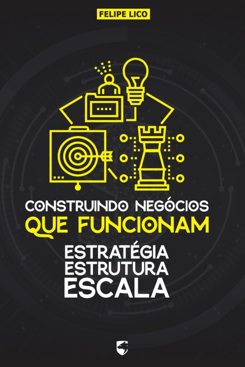 Buch Construindo Negócios que Funcionam Felipe Lico
