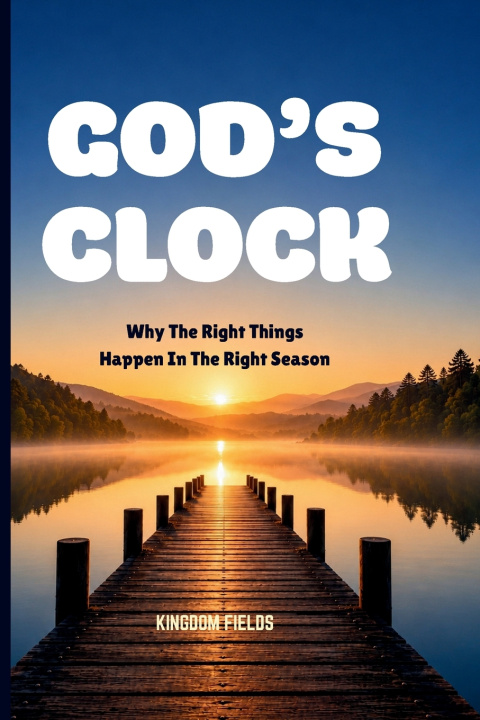 Książka GOD'S CLOCK KINGDOM FIELDS