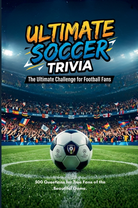 Könyv THE ULTIMATE SOCCER TRIVIA L. Sinisterra-Mejia