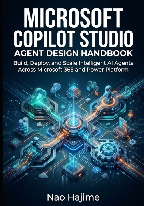 Carte Microsoft Copilot Studio Agent Design Handbook Nao Hajime