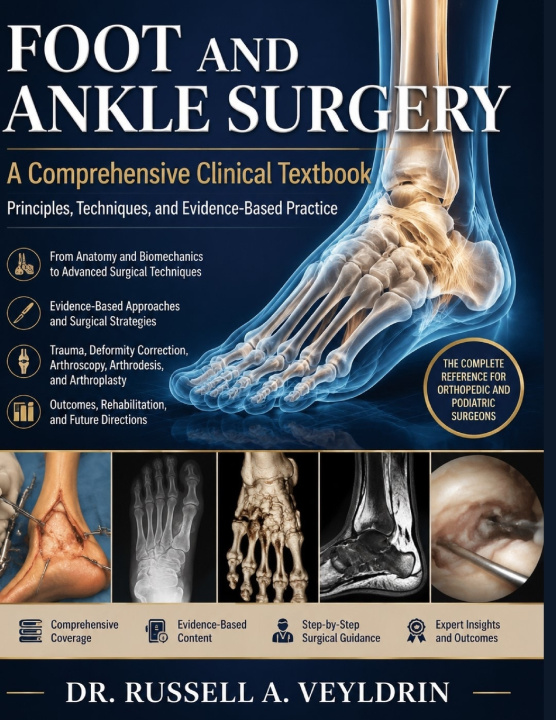 Книга Foot and Ankle Surgery DR. RUSSELL A. VEYLDRIN