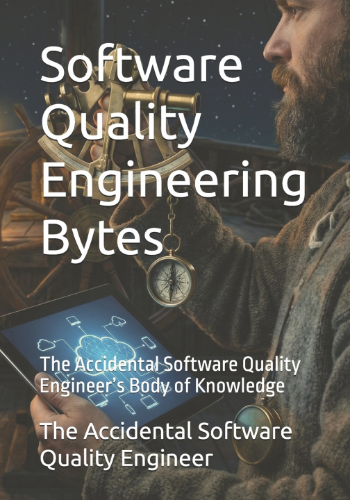 Kniha Software Quality Engineering Bytes Martin John Lammer