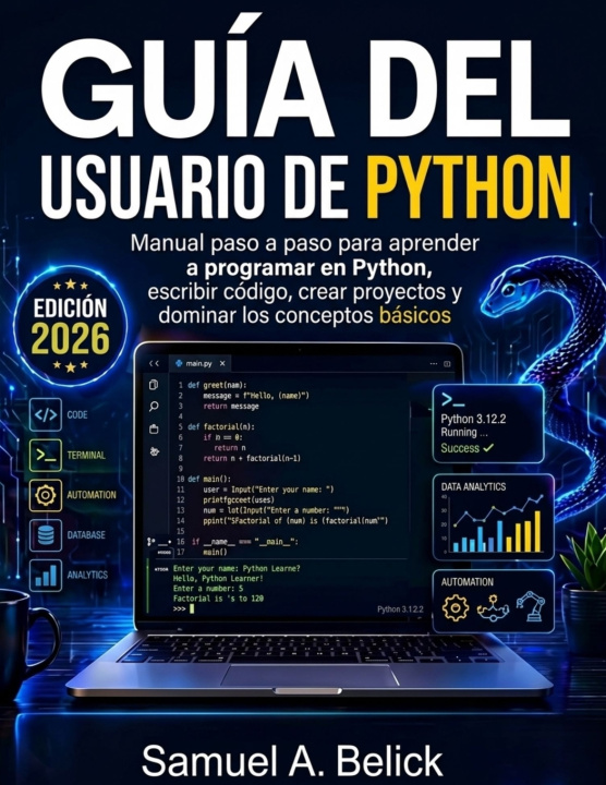 Kniha GUÍA DEL USUARIO DE PYTHON Samuel A. Belick