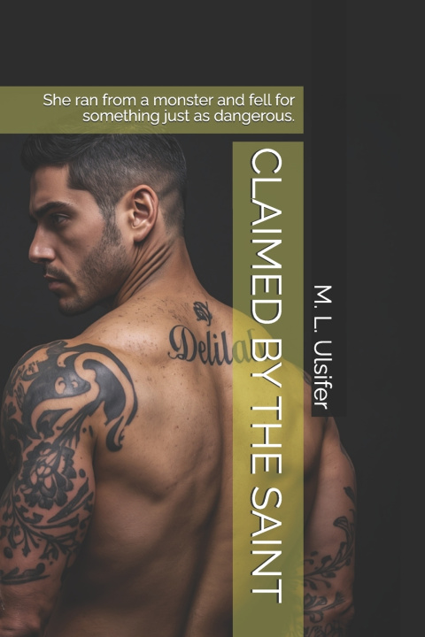 Книга CLAIMED BY THE SAINT M. L. Ulsifer