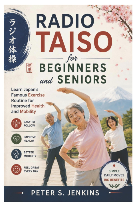 Könyv Radio Taiso for Beginners and Seniors Peter S. Jenkins