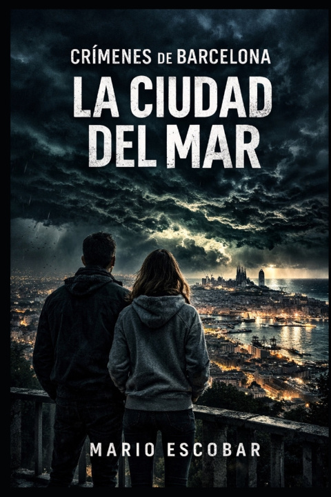 Buch La ciudad del mar Mario Escobar