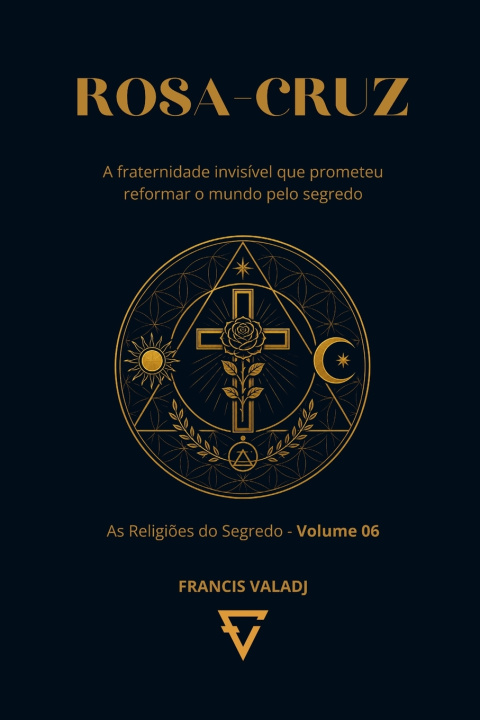 Kniha ROSA-CRUZ Francis Valadj