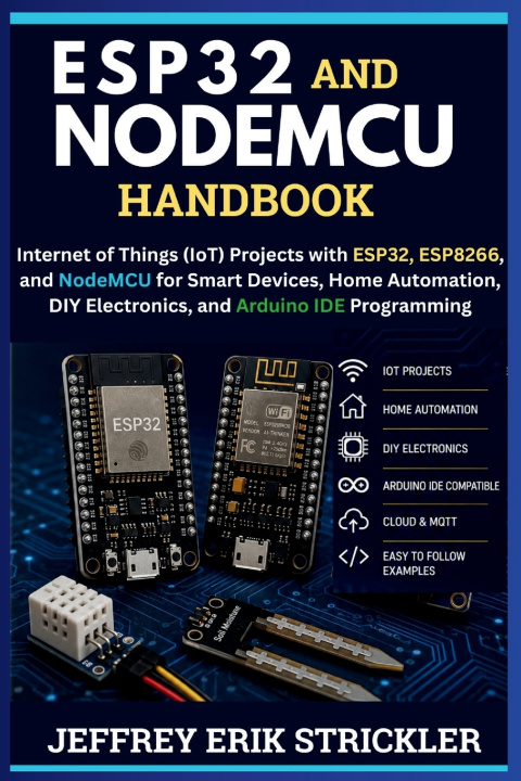 Könyv ESP32 AND NODEMCU HANDBOOK Jeffrey Erik Strickler