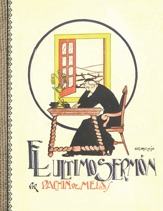 Könyv Pachín de Melás "El Último Sermón" Emilio Fernández Robles