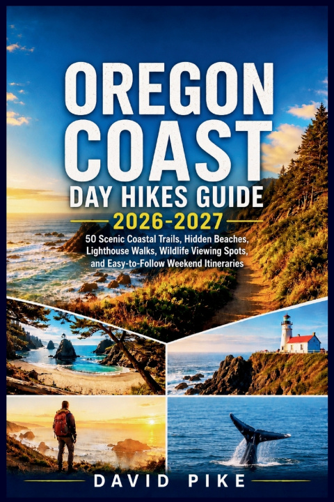 Buch OREGON COAST DAY HIKES GUIDE 2026-2027 David pike