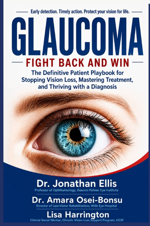 Kniha GLAUCOMA Dr. Amara N. Osei Bonsu OD PhD