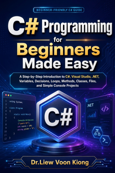 Carte C# Programming for Beginners Made Easy Voon Kiong Liew