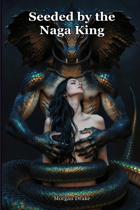 Carte Seeded by the Naga King Morgan Drake