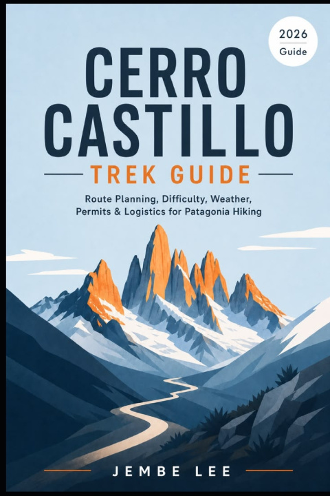Carte Cerro Castillo Trek Guide JEMBE LEE
