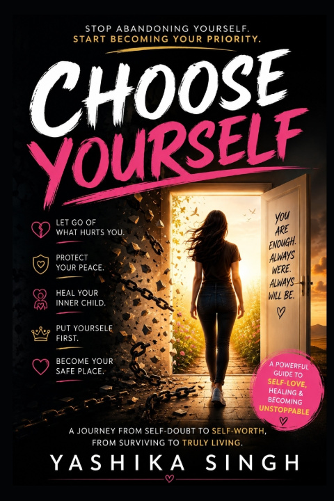 Kniha CHOOSE YOURSELF Yashika Singh