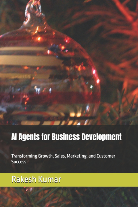 Buch AI Agents for Business Development Rakesh Kumar