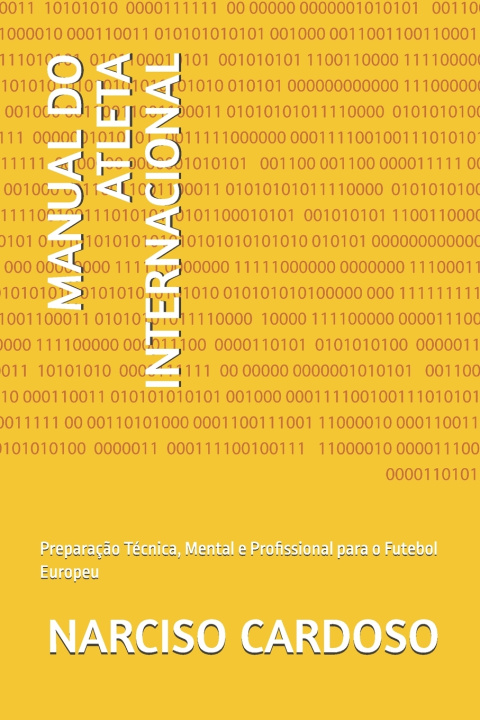 Книга MANUAL DO ATLETA INTERNACIONAL NARCISO CARDOSO