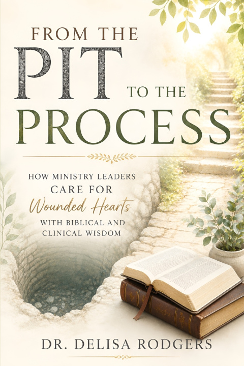 Könyv From the Pit to the Process Dr. Delisa Rodgers